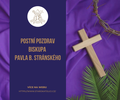 Postní poselství biskupa Pavla